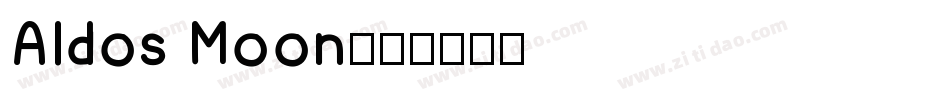 Aldos Moon字体转换
